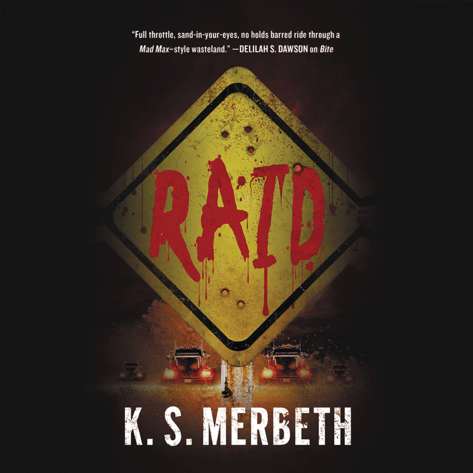 Raid Audiobook, by K.S. Merbeth