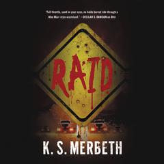 Raid Audiobook, by K.S. Merbeth