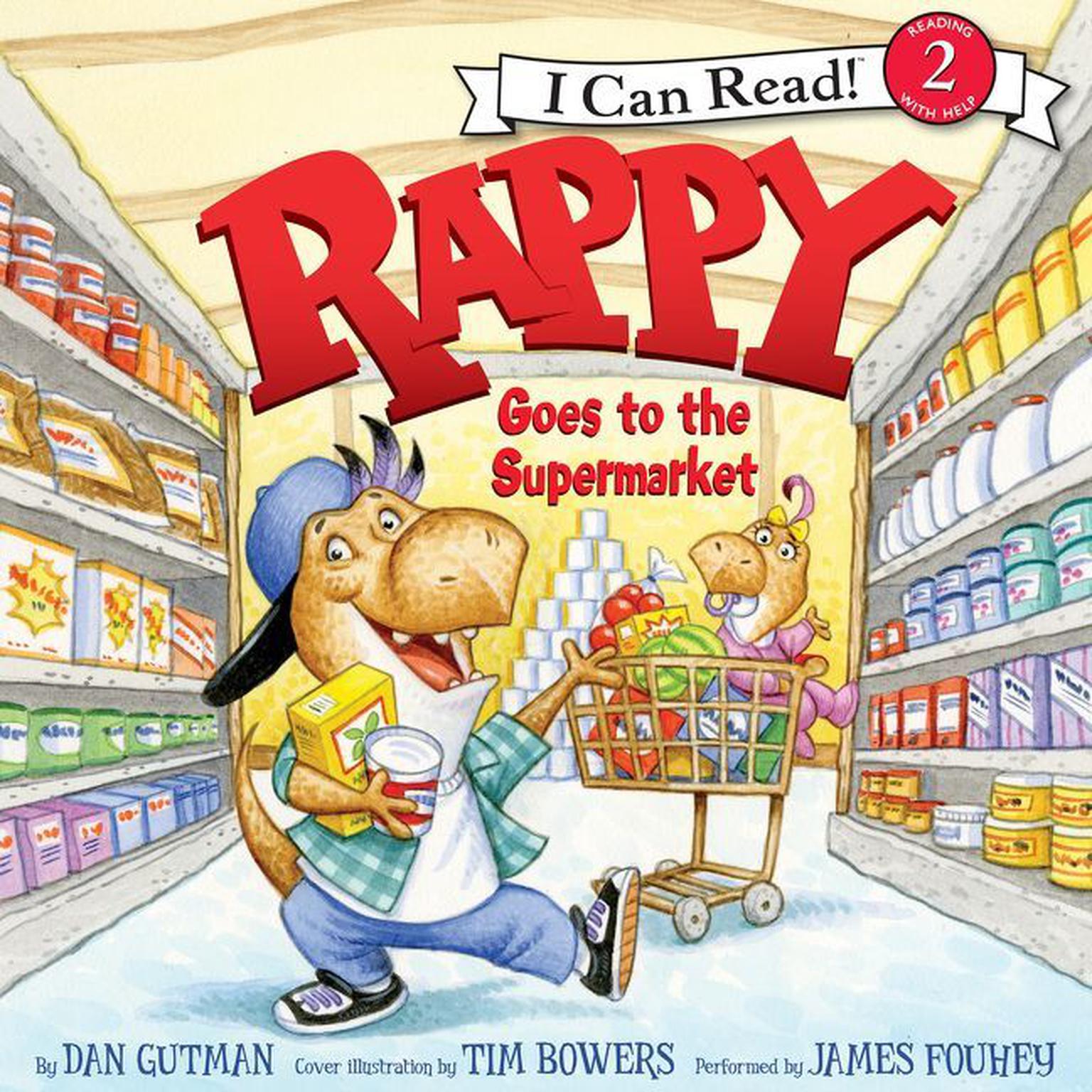 Rappy Goes to the Supermarket (Abridged) Audiobook, by Dan Gutman