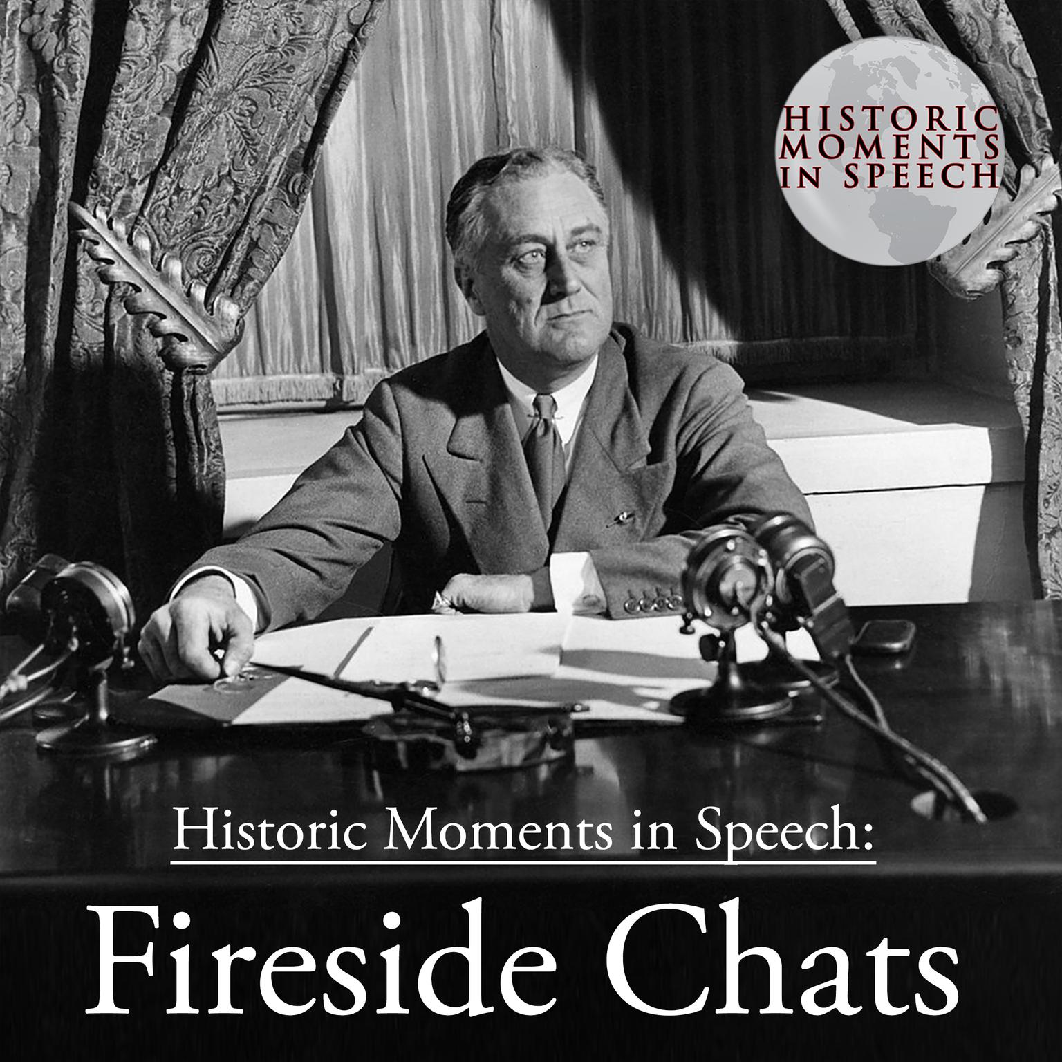 Fireside Chats Audiobook, by the Speech Resource Company