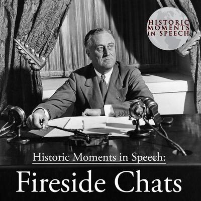 Fireside Chats Audiobook, by 