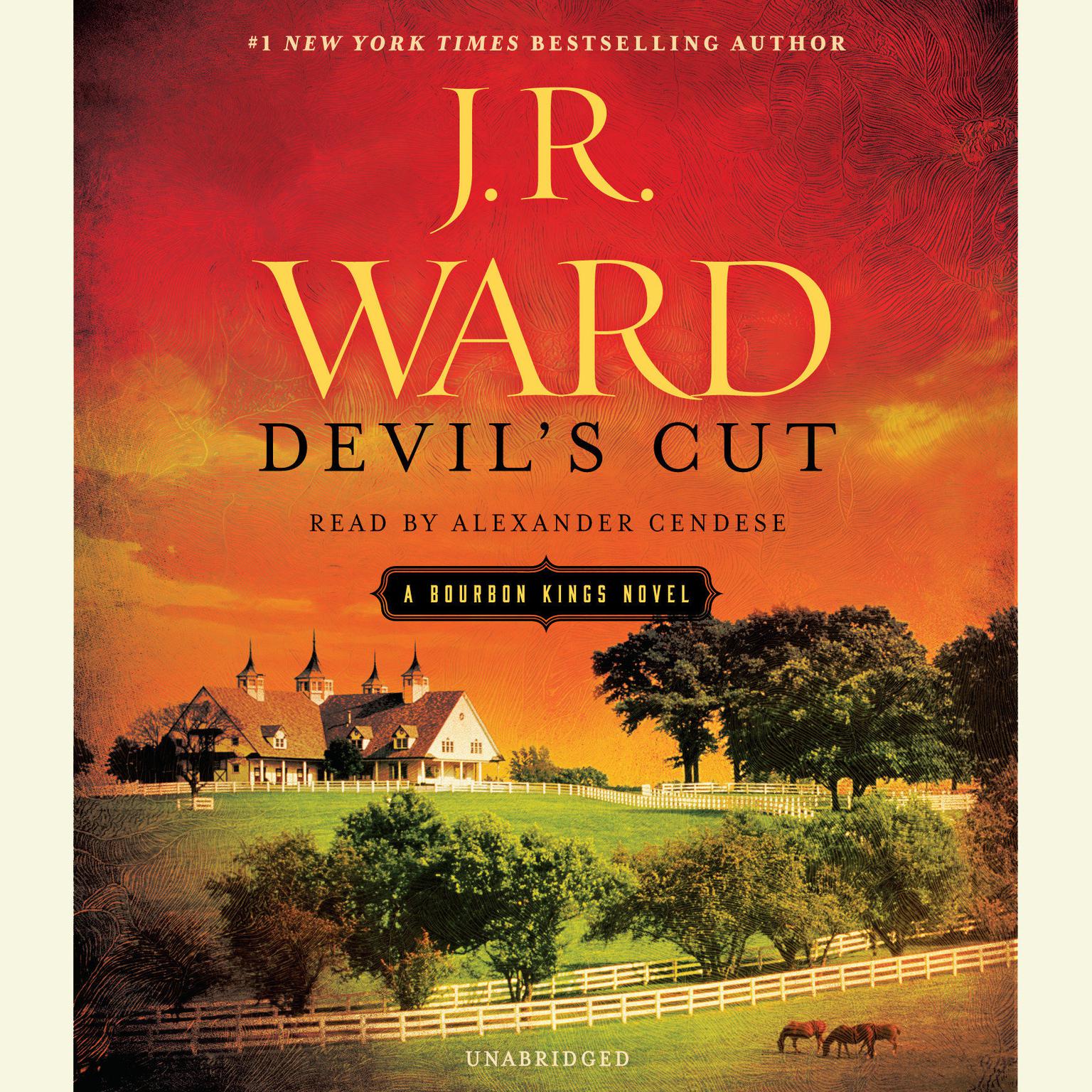 Devil’s Cut: A Bourbon Kings Novel Audiobook, by J. R. Ward