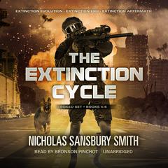 The Extinction Cycle Boxed Set, Books 4–6: Extinction Evolution, Extinction End, and Extinction Aftermath Audiobook, by Nicholas Sansbury Smith