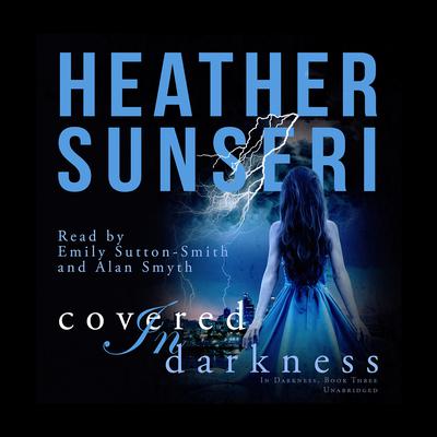 Covered in Darkness  Audiobook, by 