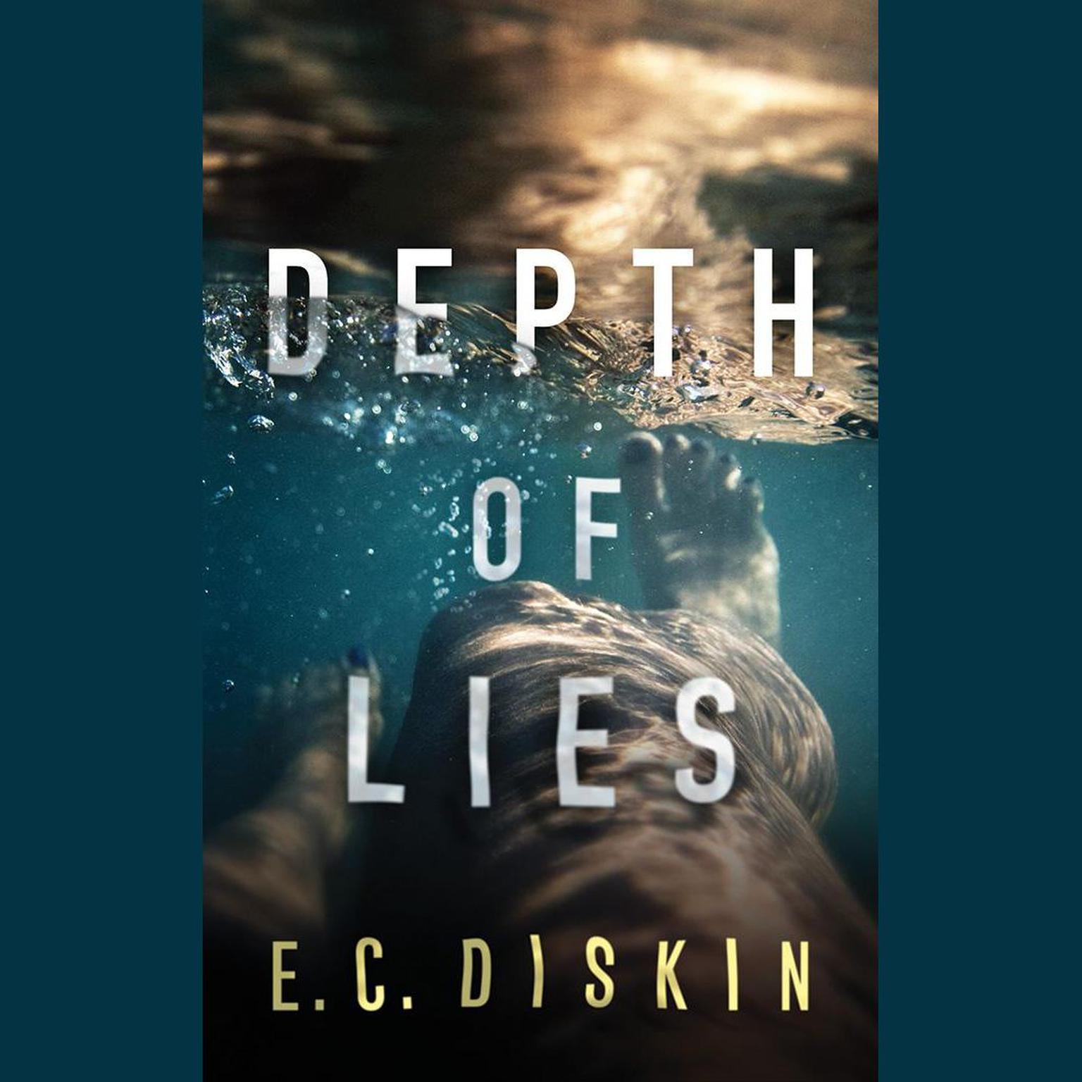 Depth of Lies Audiobook, by E. C. Diskin