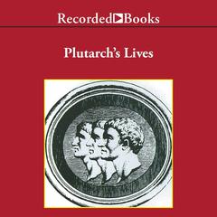 Plutarch's Lives—Excerpts Audiobook, by Plutarch