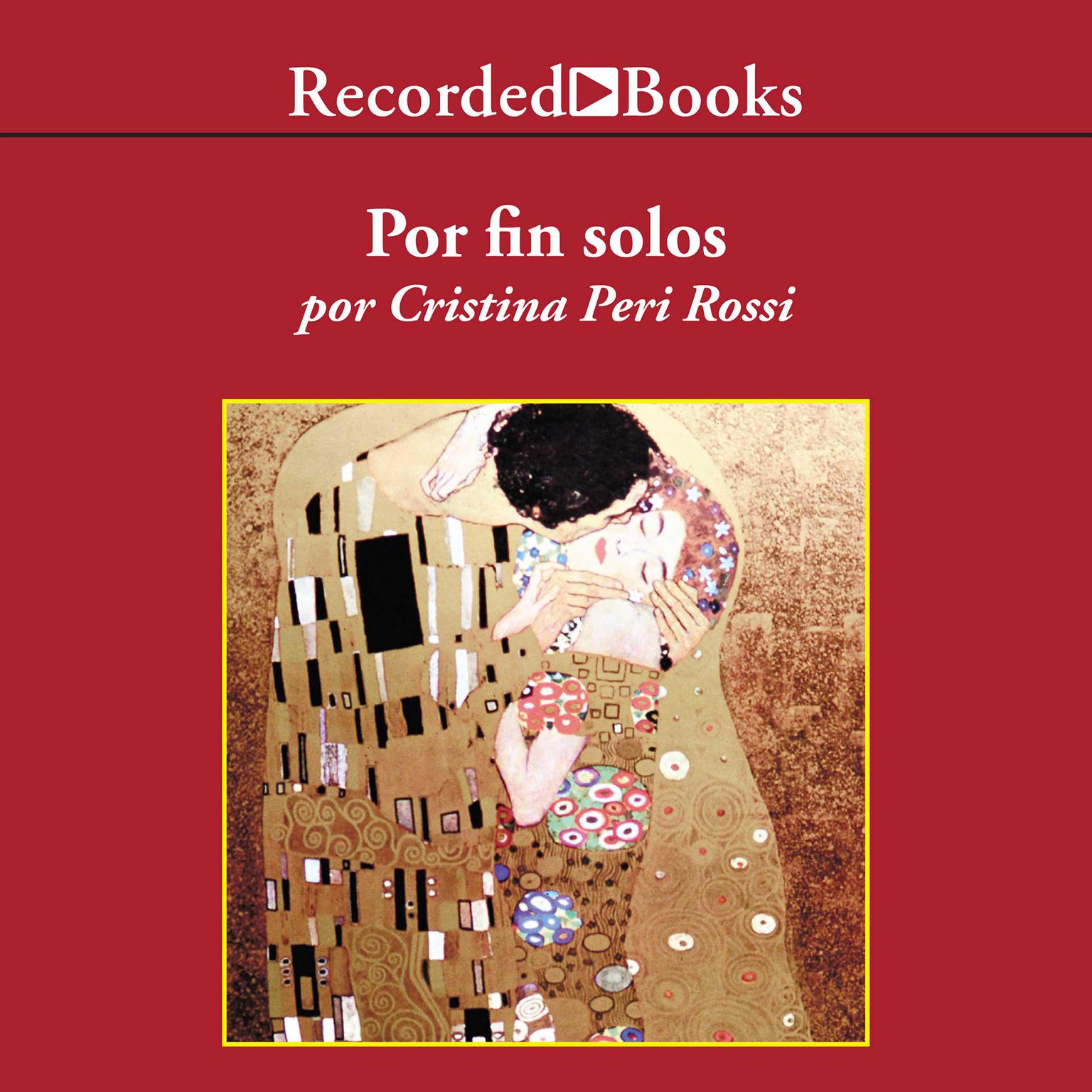 Por Fin Solos (Alone at Last) Audiobook, by Cristina Peri Rossi