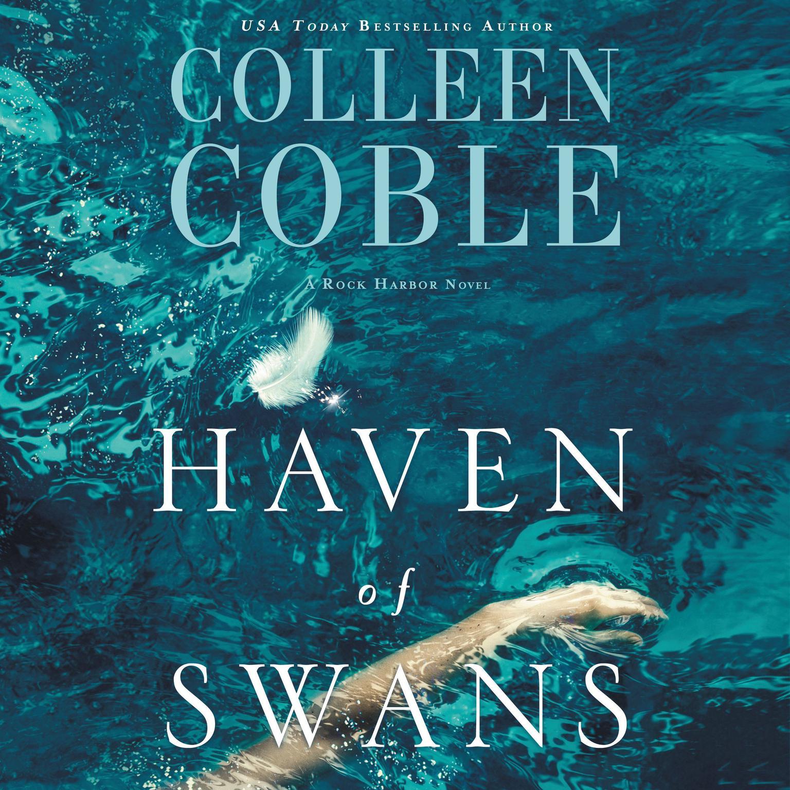 Haven of Swans: (previously published as Abomination) Audiobook, by Colleen Coble