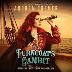 The Turncoats Gambit Audiobook, by Andrea Cremer