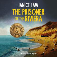 The Prisoner of the Riviera Audiobook, by Janice Law