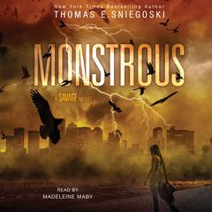 Monstrous Audiobook, by Thomas E. Sniegoski