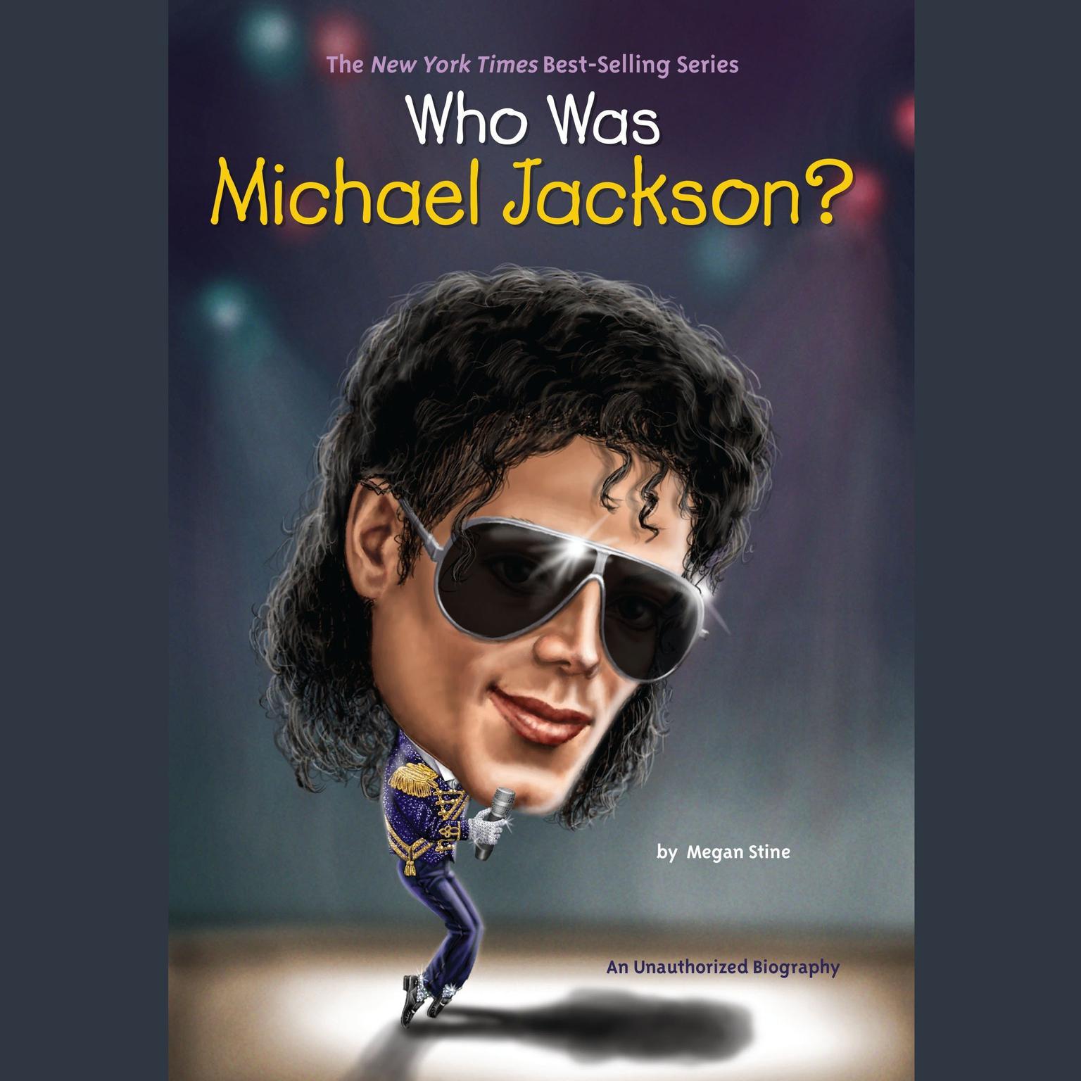 Who Was Michael Jackson? Audiobook, by Megan Stine