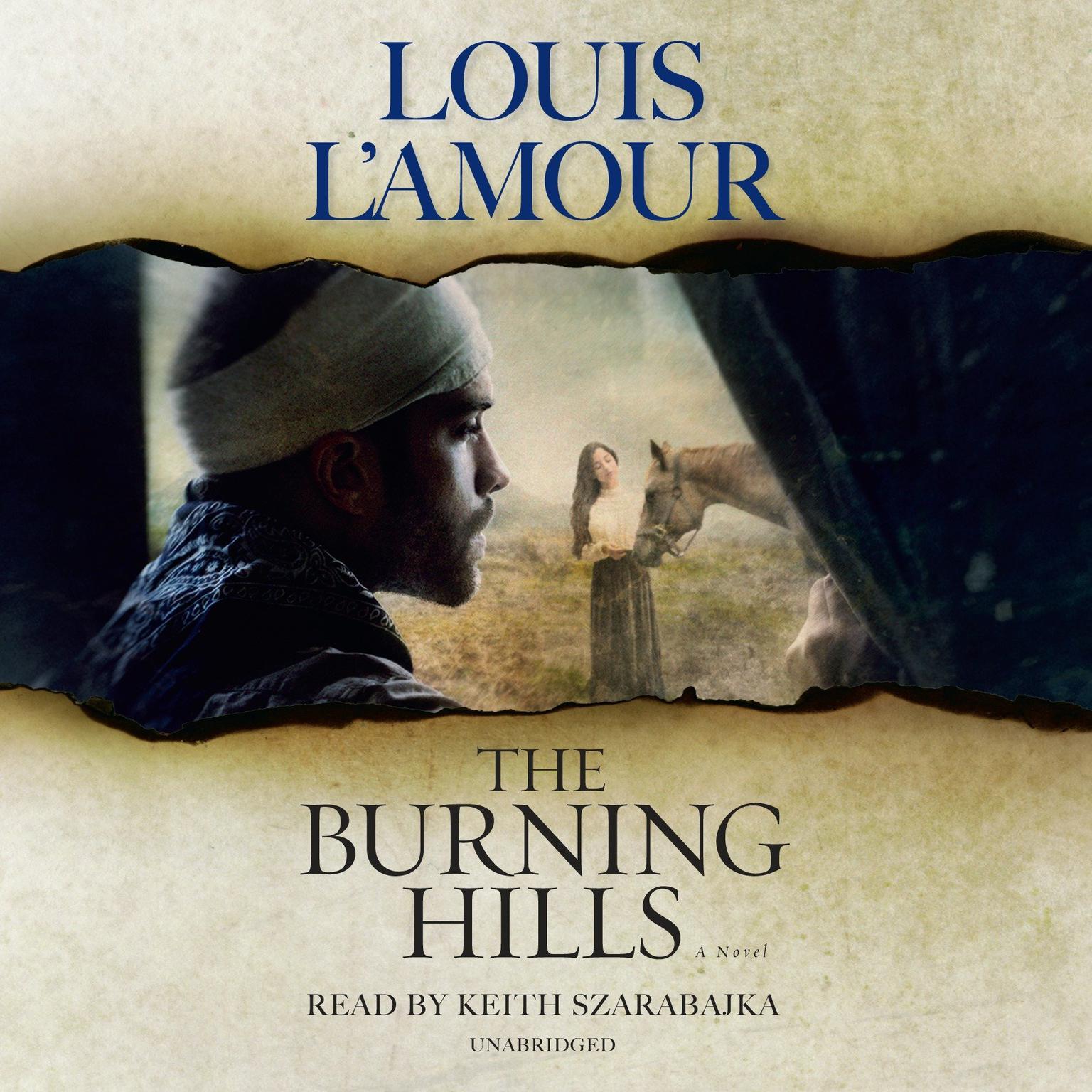 The Burning Hills: A Novel Audiobook, by Louis L’Amour