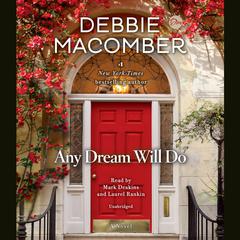 Any Dream Will Do: A Novel Audiobook, by Debbie Macomber