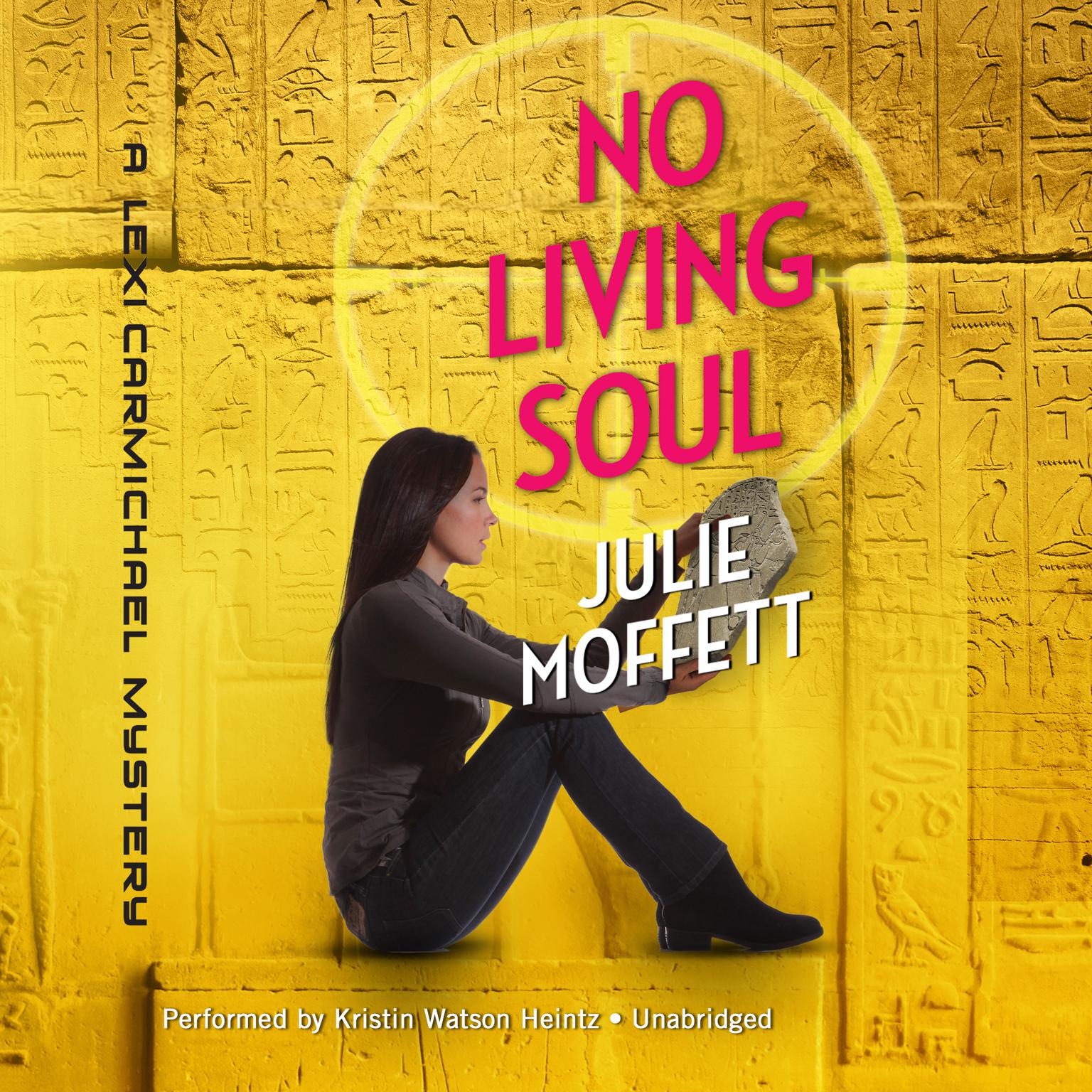 No Living Soul: A Lexi Carmichael Mystery Audiobook, by Julie Moffett
