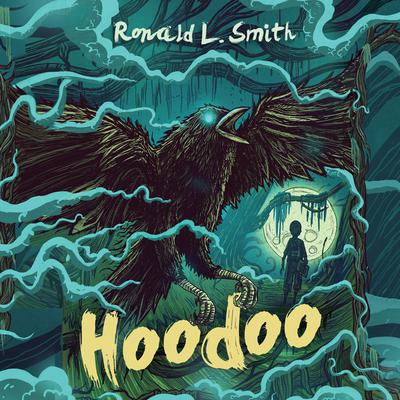 Hoodoo Audiobook, by Ronald L. Smith