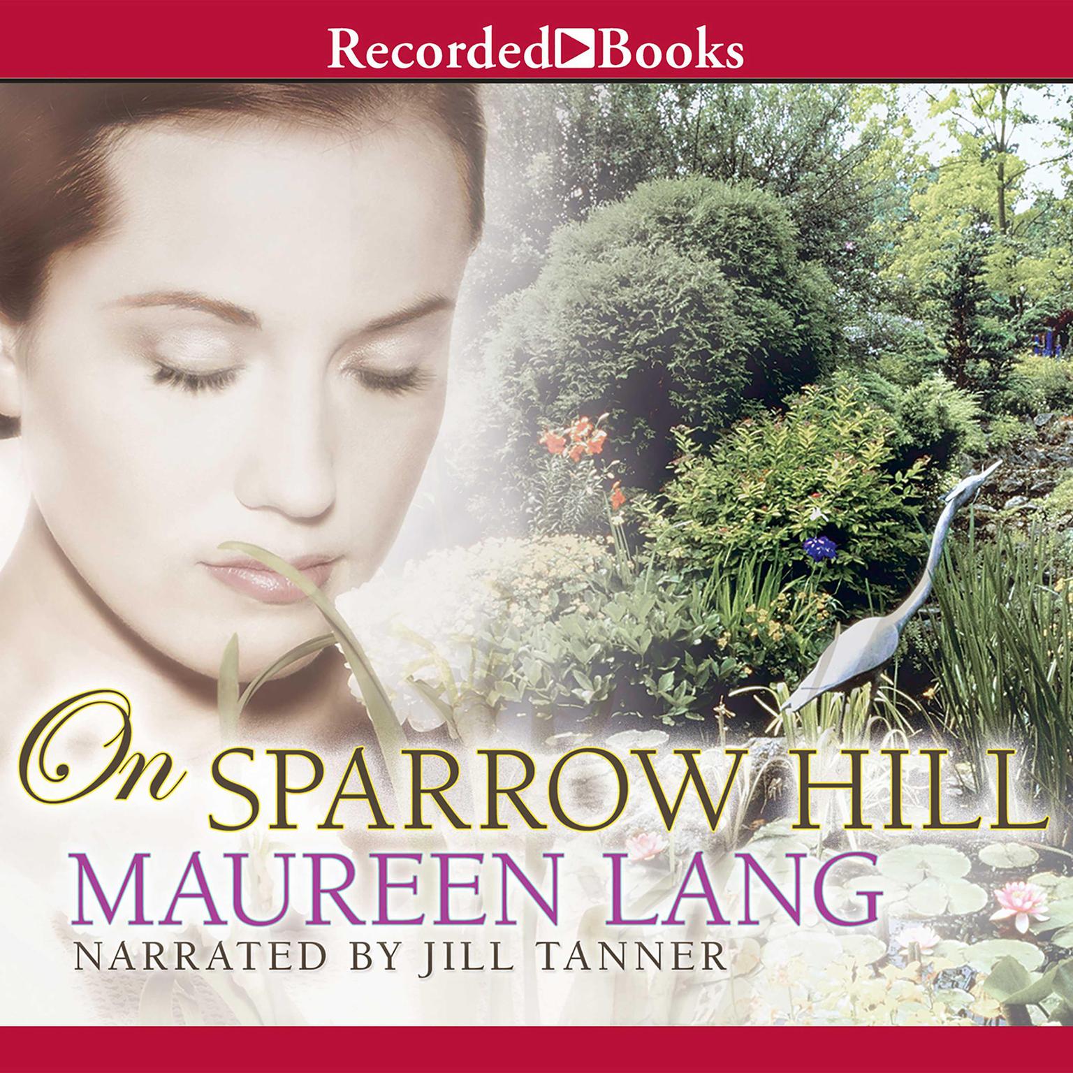 On Sparrow Hill Audiobook, by Maureen Lang