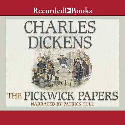 The Pickwick Papers Audiobook, by Charles Dickens