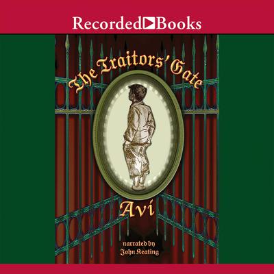 The Traitors' Gate Audiobook, by Avi