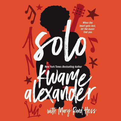 Solo Audiobook, by Kwame Alexander