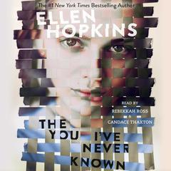The You I've Never Known Audiobook, by Ellen Hopkins