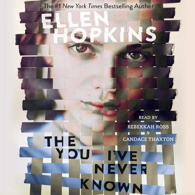 The You Ive Never Known Audiobook, by Ellen Hopkins