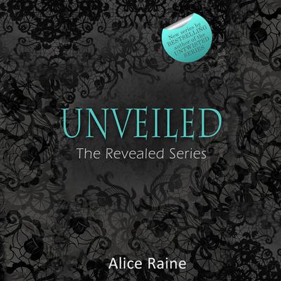 Unveiled Audiobook, by Alice Raine