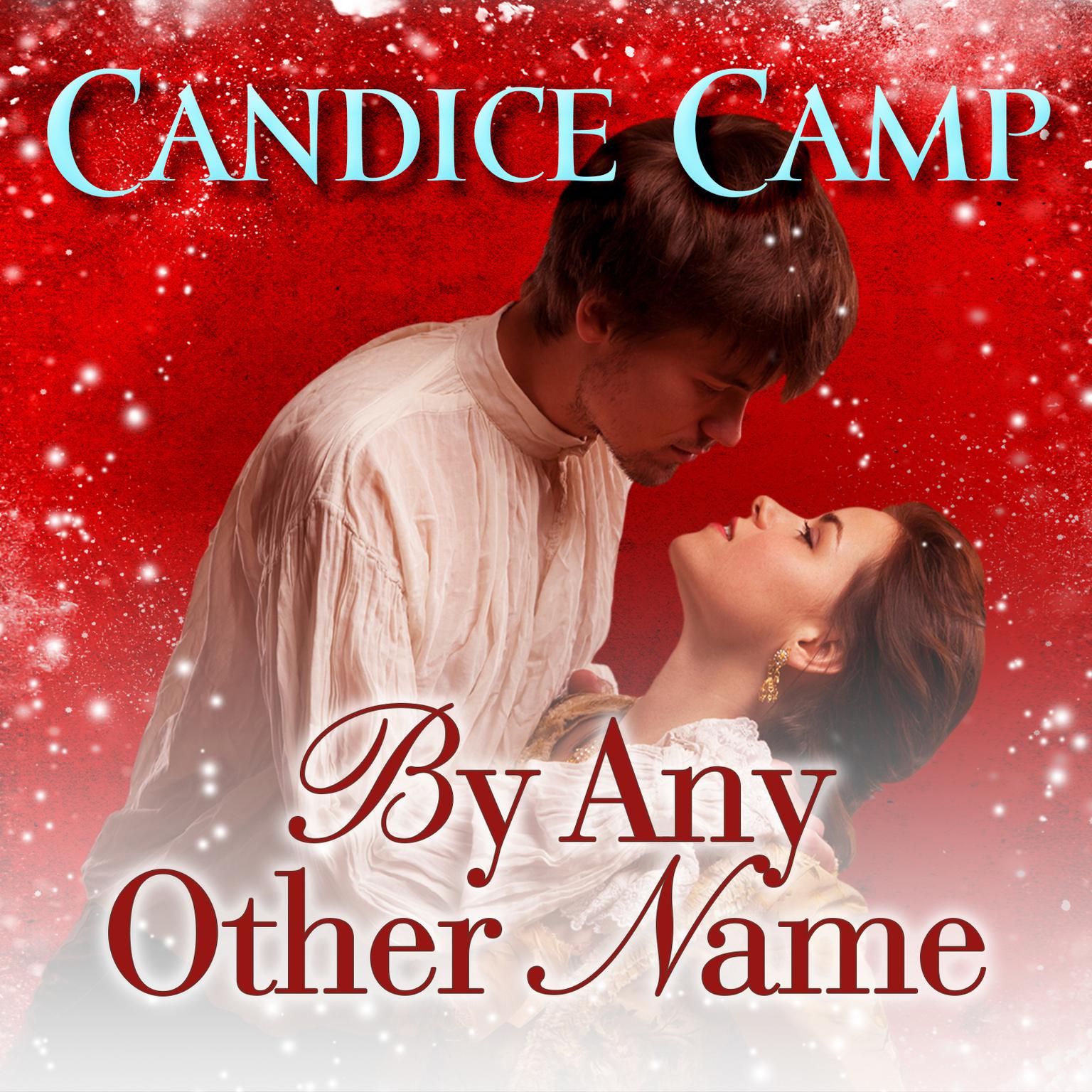 By Any Other Name Audiobook, by Candace Camp