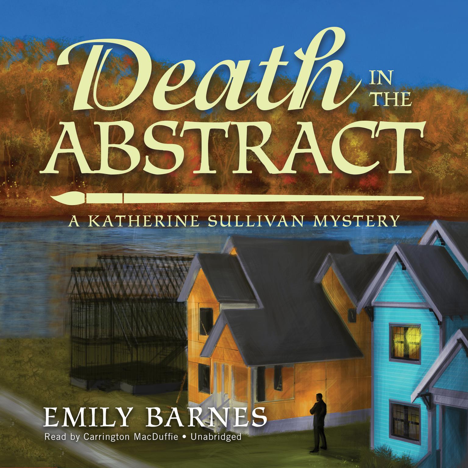 Death in the Abstract: A Katherine Sullivan Mystery Audiobook, by Emily Barnes