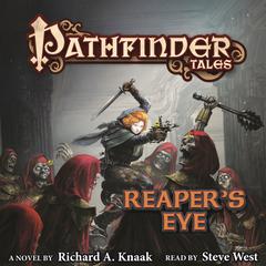 Pathfinder Tales: Reapers Eye Audiobook, by Richard A. Knaak