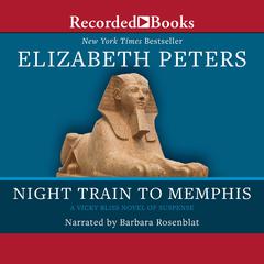 Night Train to Memphis Audiobook, by Elizabeth Peters