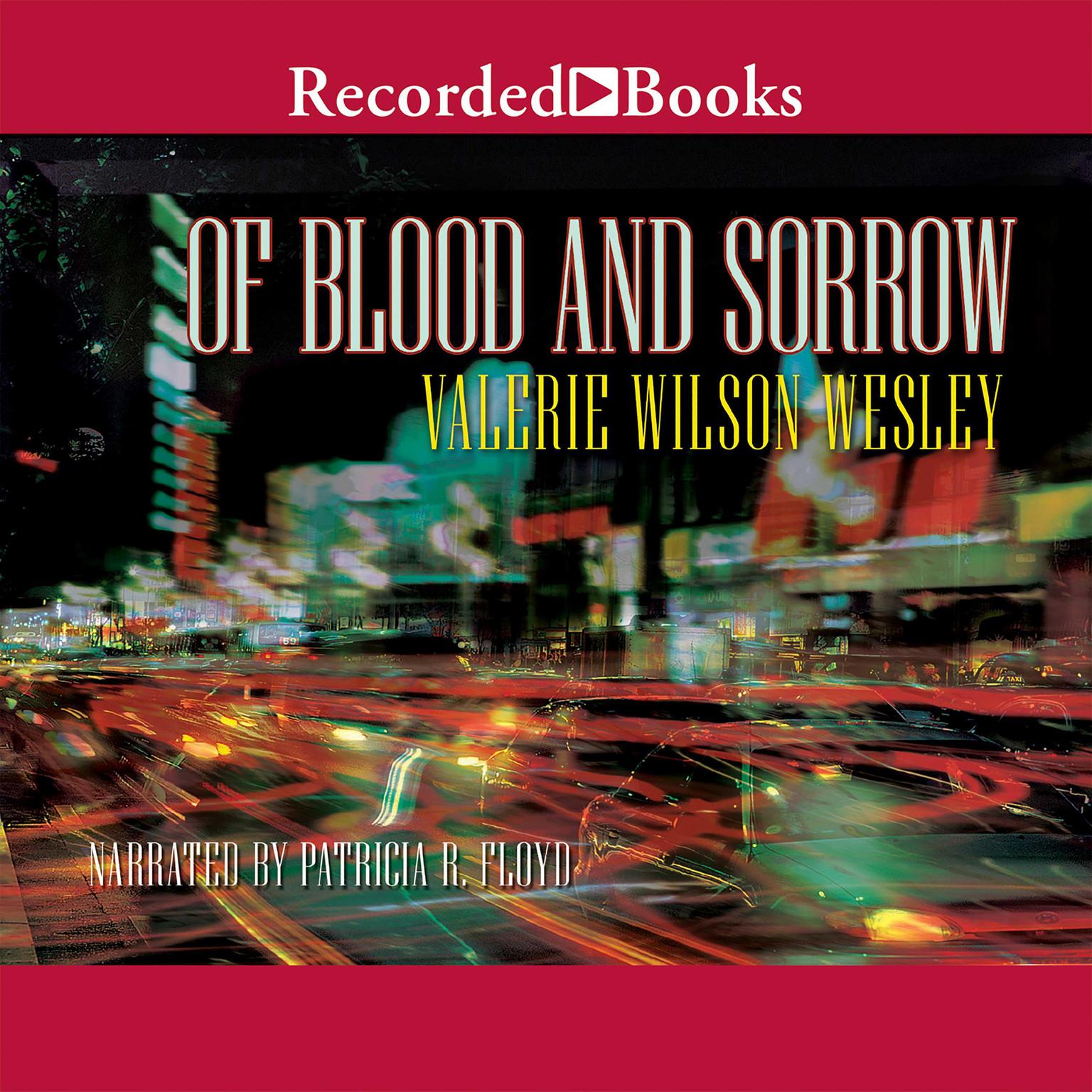 Of Blood and Sorrow Audiobook, by Valerie Wilson Wesley