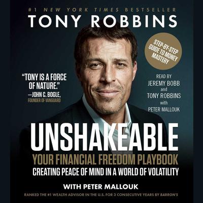 Unshakeable: Your Financial Freedom Playbook Audiobook, by Tony Robbins