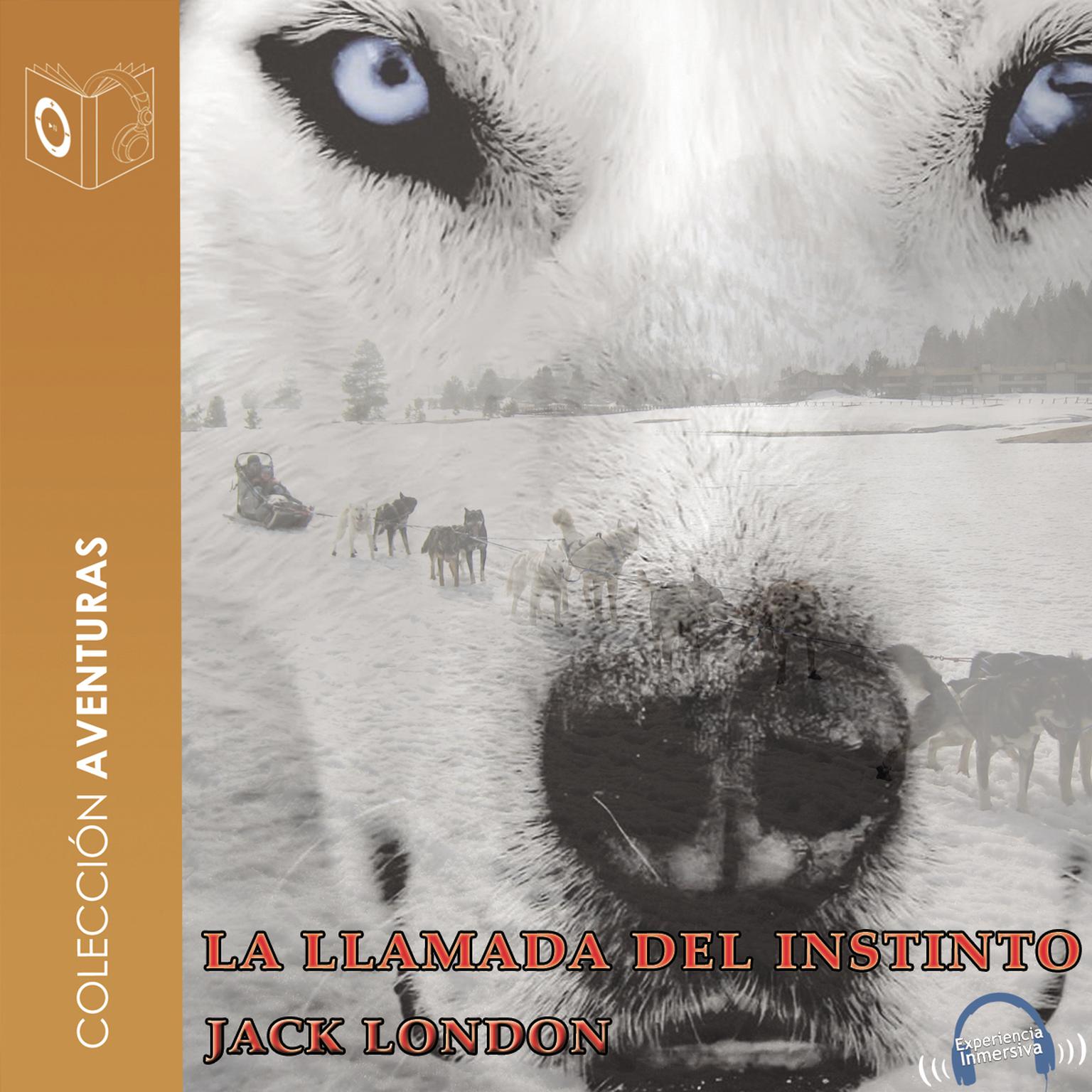 La llamada del instinto Audiobook, by Jack London