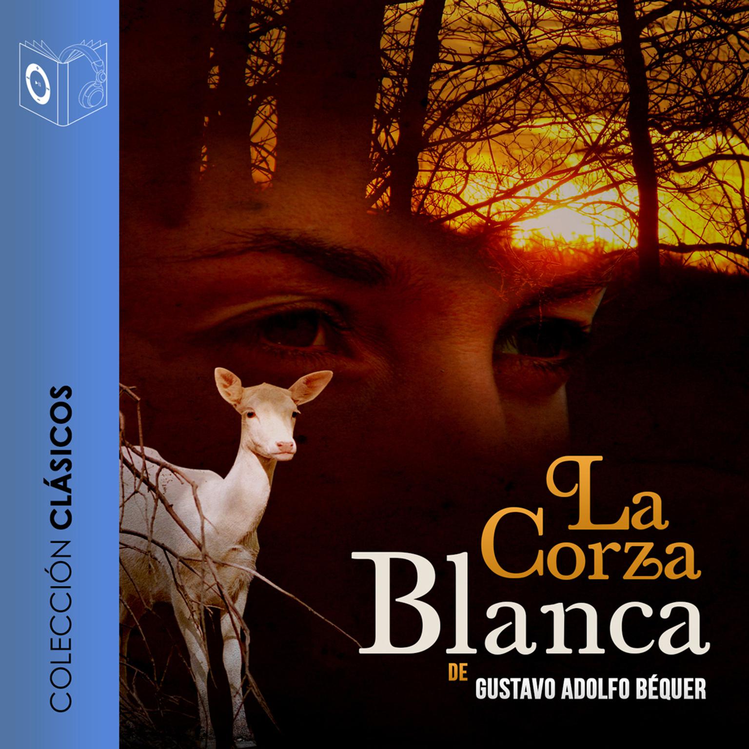 La corza blanca Audiobook, by Gustavo Adolfo Bécquer