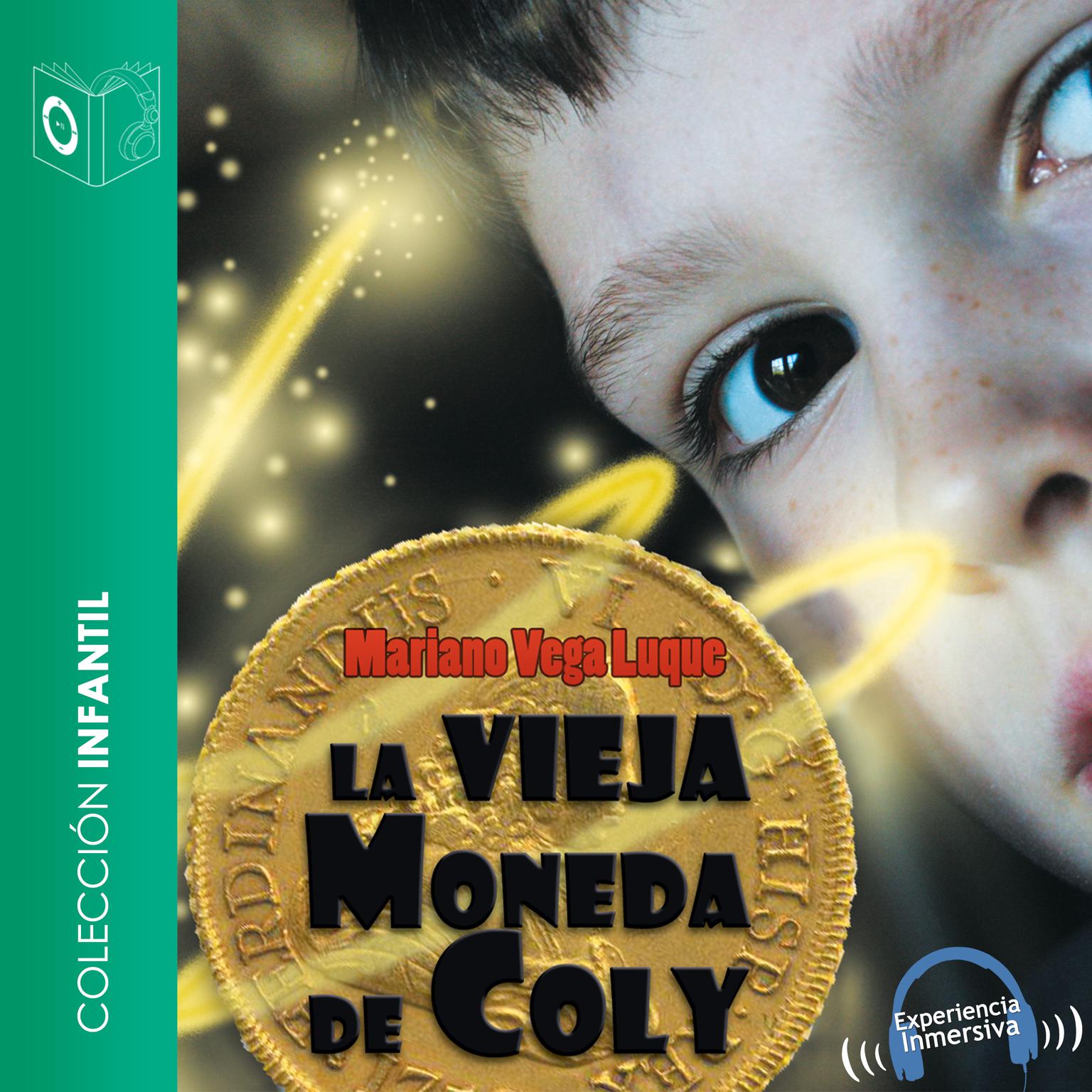 La vieja moneda de Coly Audiobook, by Mariano Vega Luque