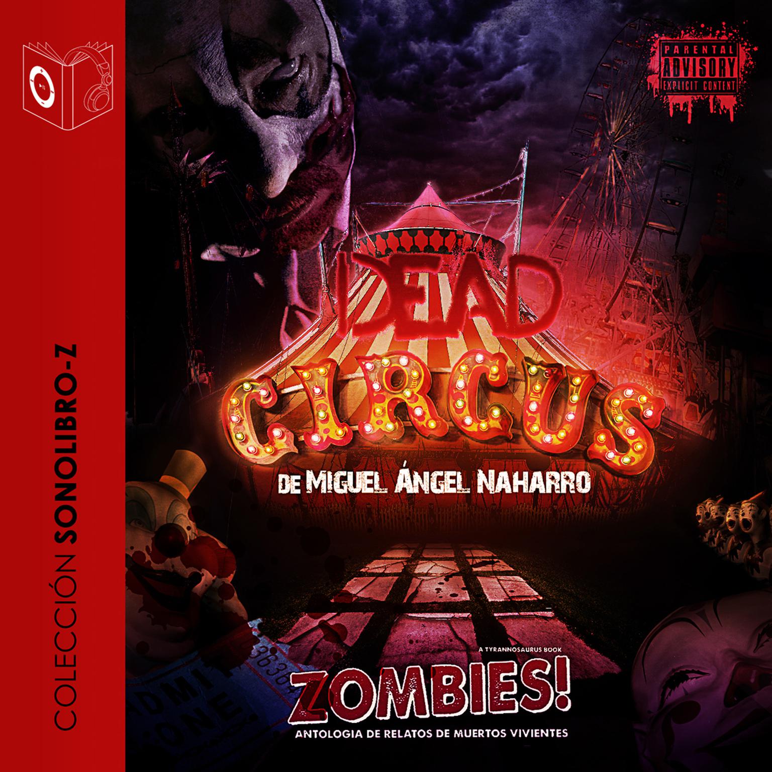 Dead Circus Audiobook, by Miguel Angel Naharro