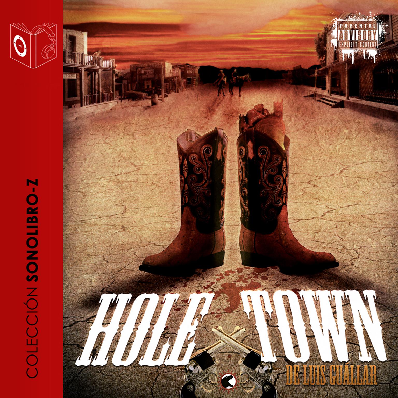 Hole Town Audiobook, by Luis Guallar