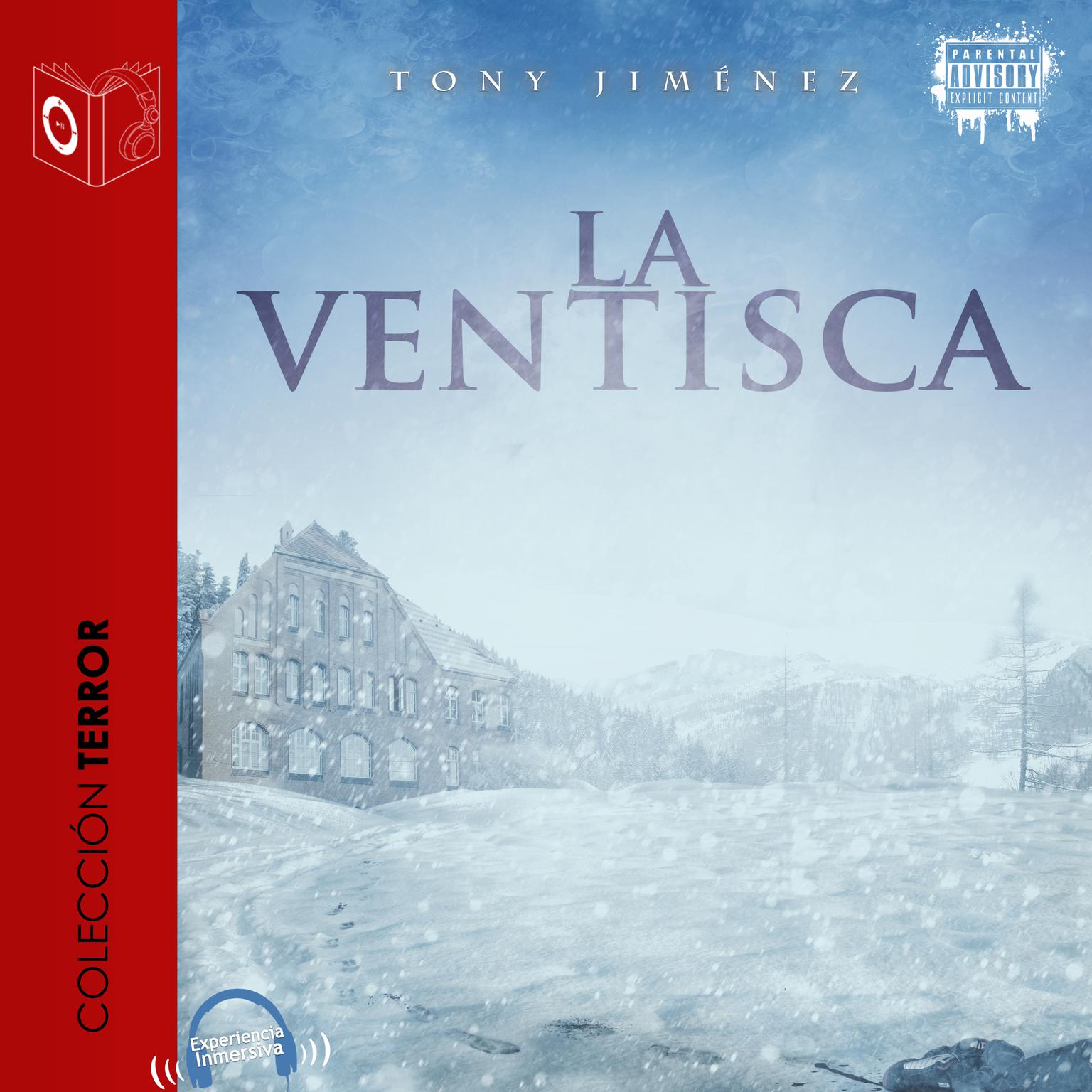 La Ventisca Audiobook, by Tony Jimenez