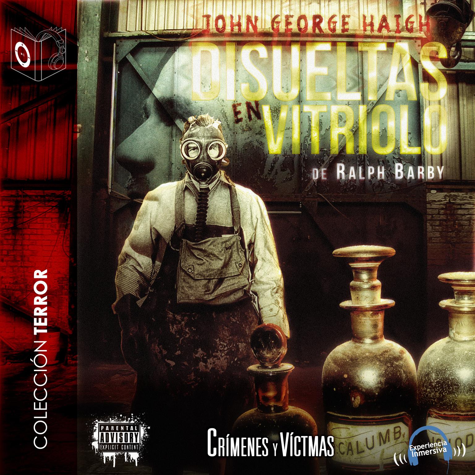 Disueltas en vitriolo: John George Haigh Audiobook, by Ralph Barby