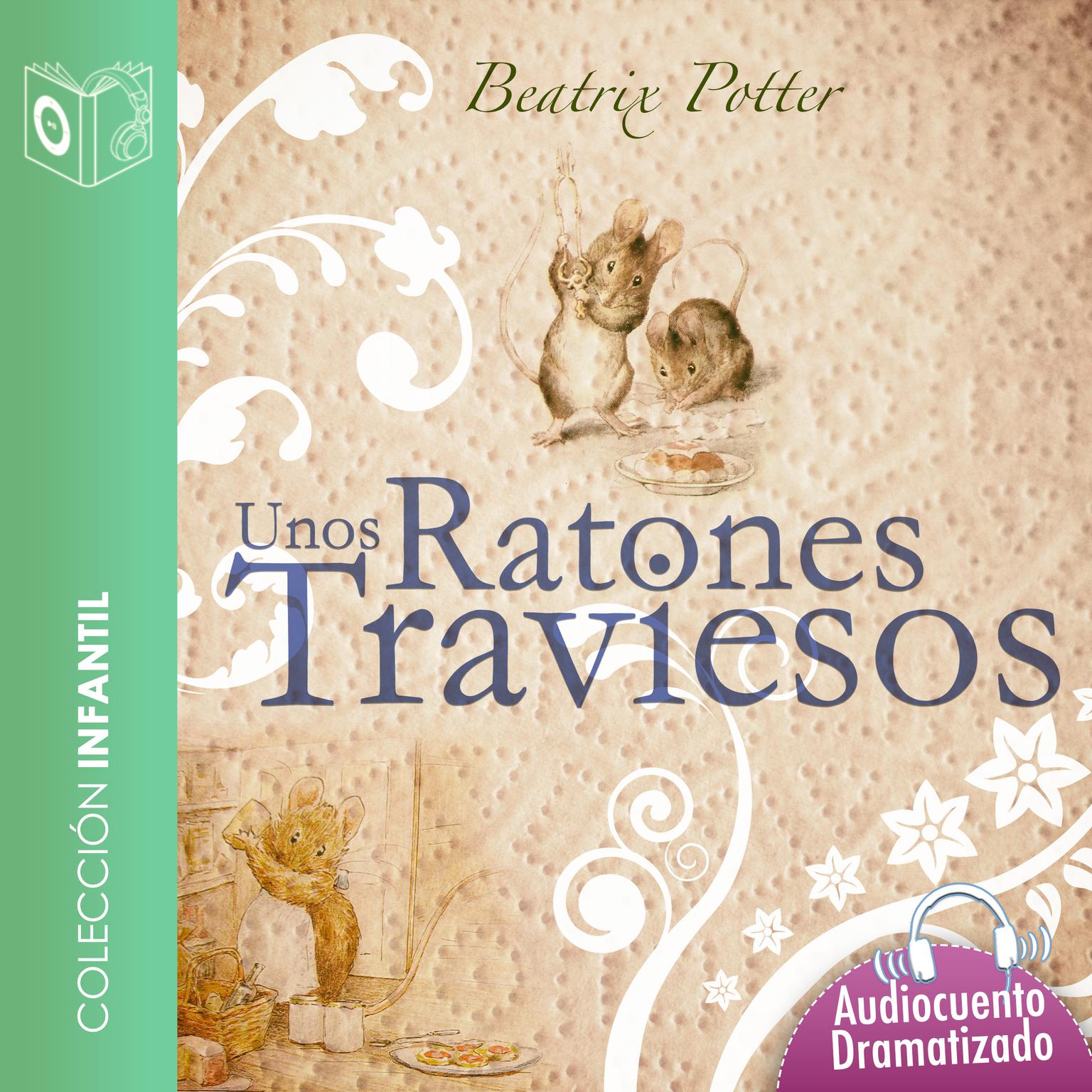 Unos ratones traviesos Audiobook, by Beatrix Potter