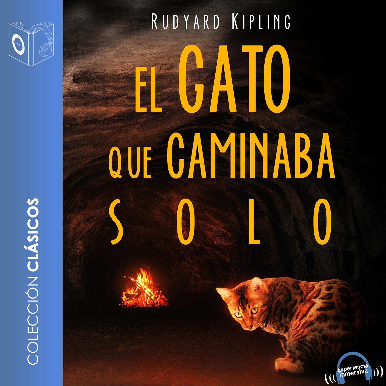 El gato que caminaba solo Audiobook, by Rudyard Kipling