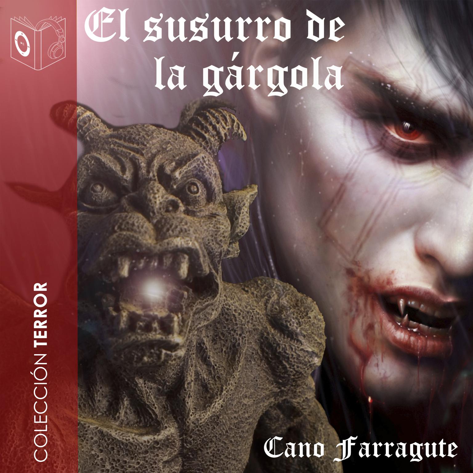 El susurro de la gárgola Audiobook, by Cano Farragute