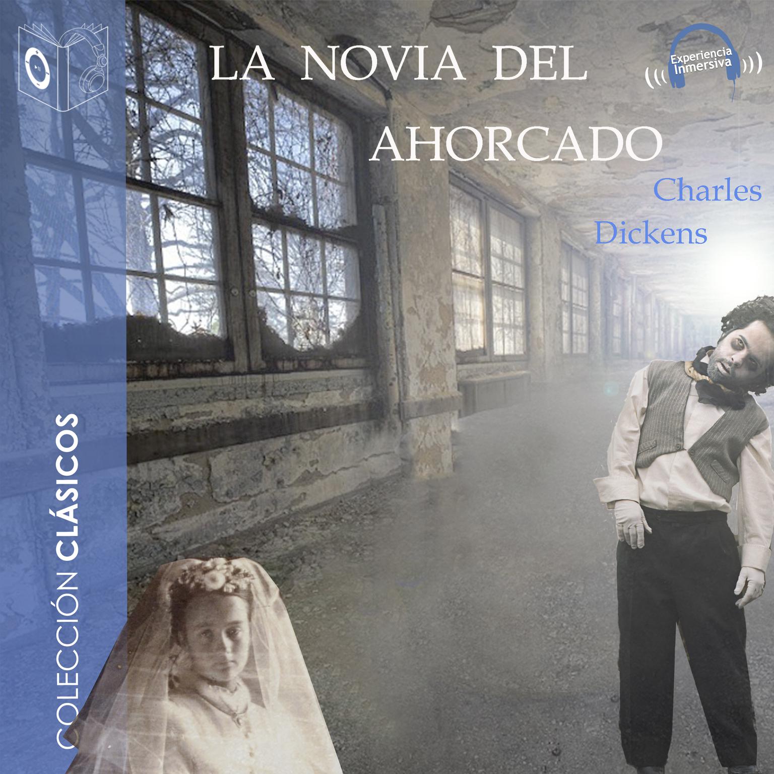 La novia del ahorcado Audiobook, by Charles Dickens