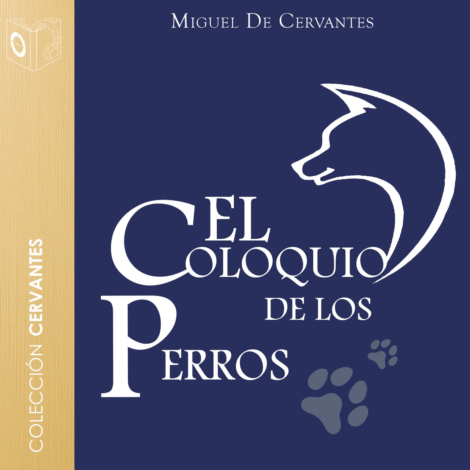 El coloquio de los perros Audiobook, by Cervantes 