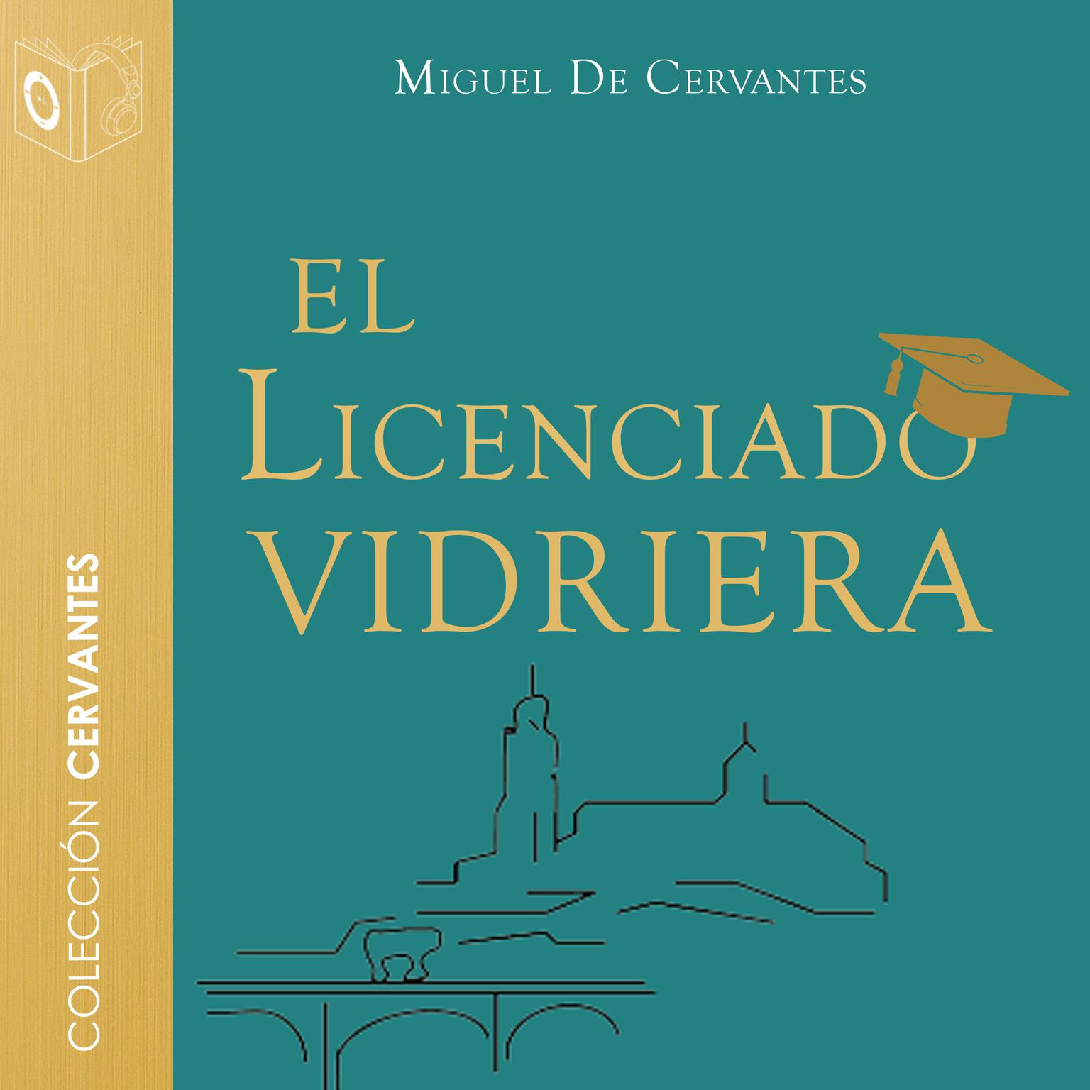 El licenciado vidriera Audiobook, by Cervantes 