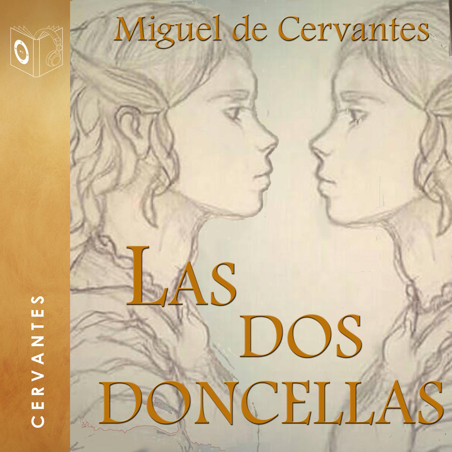 Las dos doncellas Audiobook, by Cervantes 