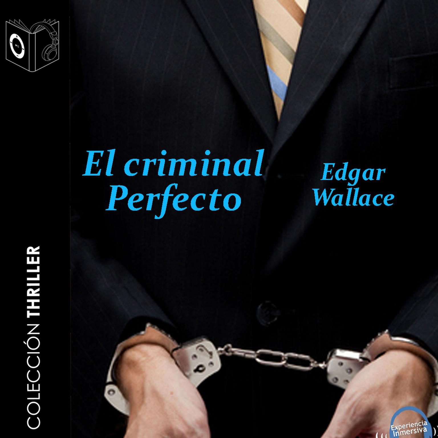 El criminal perfecto Audiobook, by Edgar Wallace