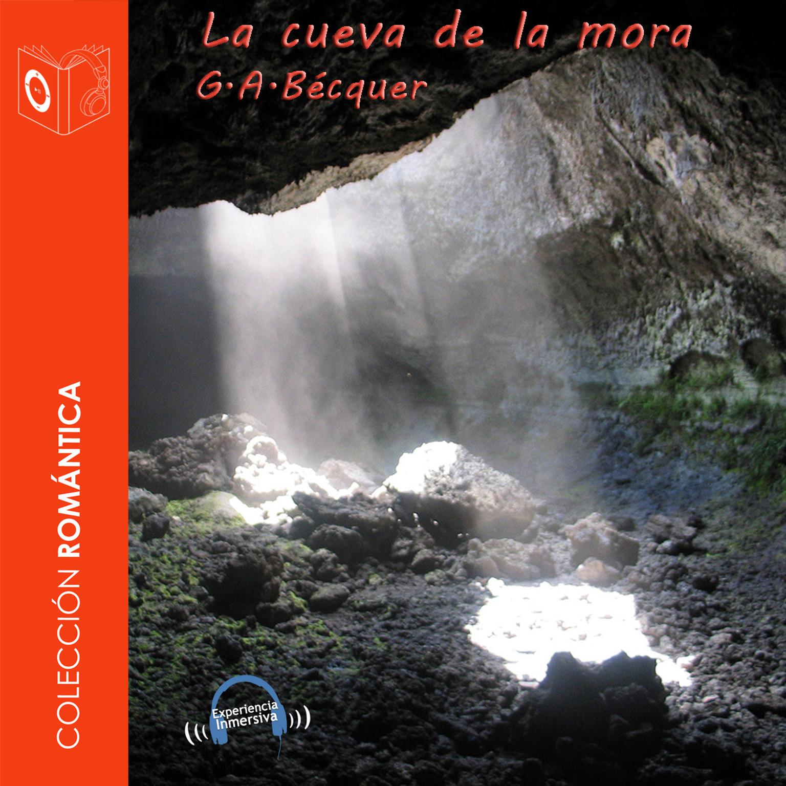 La cueva de la mora Audiobook, by Gustavo Adolfo Bécquer