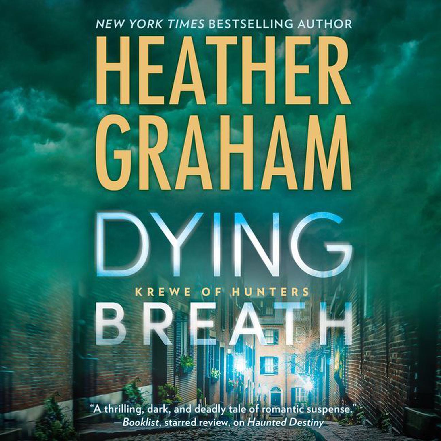 Dying Breath: Krewe of Hunters, #21 Audiobook, by Heather Graham